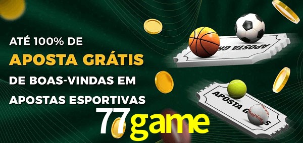77game Ate 100% de Aposta Gratis